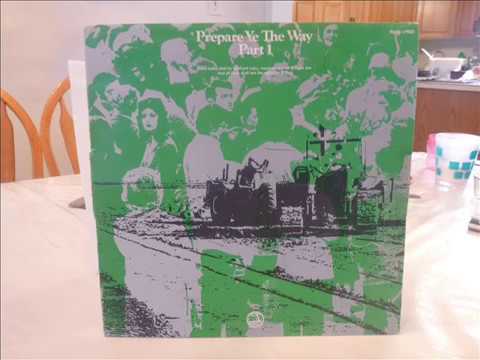 Prepare Ye the Way Part 1