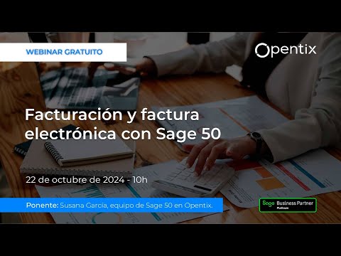 Facturaci�n y factura electr�nica con Sage 50
