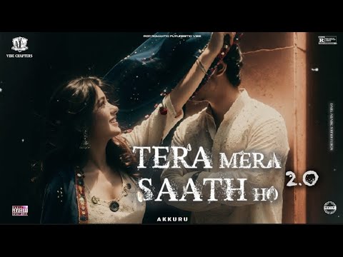 TERA MERA SAATH HO 2.0 | Official Visualizer | Vibe Chapters