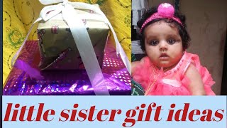 Raksha Bandhan Top gift ideas for 0 to 3 year sister || beautiful gift ideas for little sister.