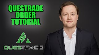 Questrade Order Types- Full LIVE Walk-through and Tutorial