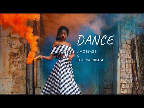 Limoblaze  - Dance feat Eclipse Nkasi