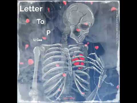 Li Gee- Letter To P ( Official Audio)