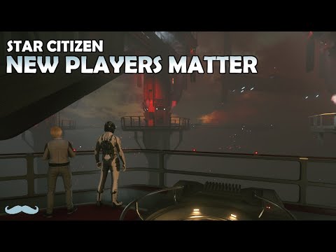 Why New Players Matter | Star Citizen 3.17 4K