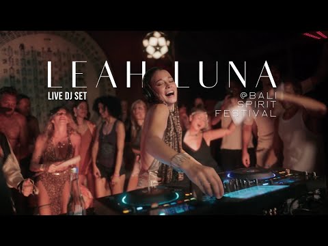 Leah Luna Live DJ Set @balispiritfestival  2024