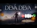 Deva Deva Ringtone Brahmastra Movie New Ringtone Arijit Singh Ringtone Download Mp3 Free Link