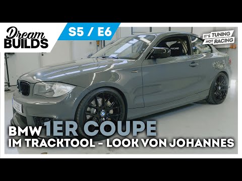 DreamBuilds S5E6 - BMW 1er Coupé im Tracktool Look von Johannes