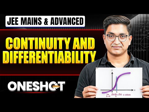CONTINUITY & DIFFERENTIABILITY in One Shot: All Concepts & PYQs Covered | JEE Main & Advanced