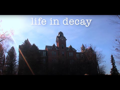 Life in Decay Movie | Urban Exploration (Urbex)  Documentary and Preservation