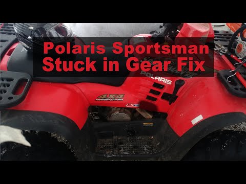 How to Fix a Polaris Sportsman Stuck In Gear.  Will Not Shift