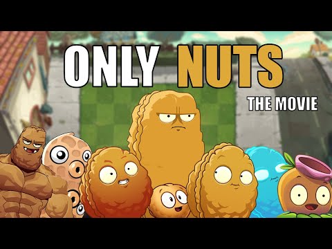 I Beat Plants Vs Zombies 2 Only Using Nuts | The Movie