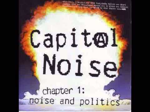 Capital Noise - Chapter 1: Noise And Politics (Alec Empire Remixes)