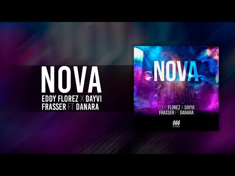 Nova - Eddy Florez x Dayvi x Frasser Ft Danara (Guaracha)