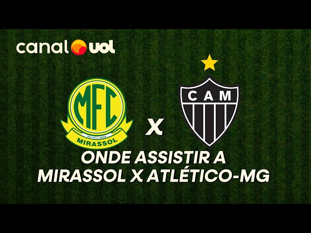 Transmissão ao vivo de Mirassol x Atlético-MG: veja onde assistir