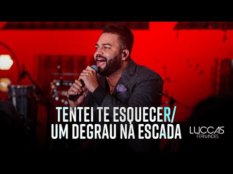 Luccas Fernandes - Tentei te esquecer/ Um degrau a escada (DVD MEU MUNDO)