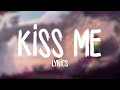 MAGIC! - Kiss Me (Lyrics)