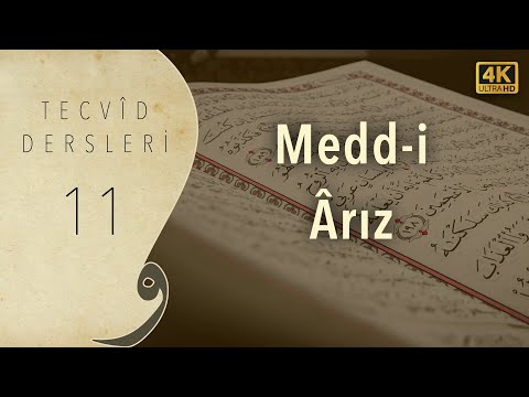 Medd-i Arız | Tecvid Dersleri 11 - Mehmet Emin Yiğit