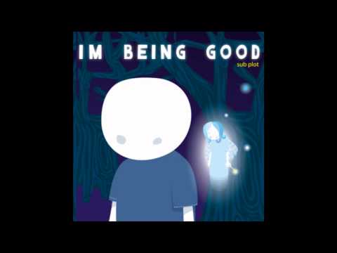 I'm Being Good - Angels on our shoulders