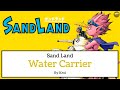 Sand Land Opening 1 Full Song Kroi Water Carrier English Lyric Letra Español