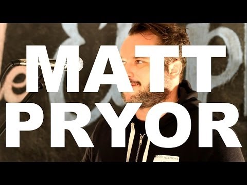 Matt Pryor - 