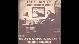 Download lagu Oscar Benton - Took me a long time mp3