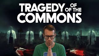 Tragedy of the Commons