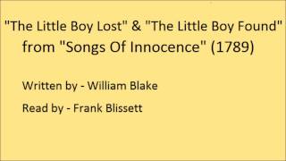 The Little Boy Lost & The Little Boy Found, from 'Songs Of Innocence', by William Blake