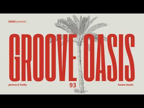 Funky House Music Mix 🪩 Groove Oasis 93 🏝 [ Funky Disco - Groove - Tech House]