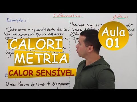 Calorimetria - Aula 01 (Calor sensível)
