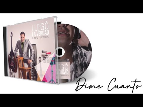El Niño y La Verdad - Dime Cuanto [Official Audio]