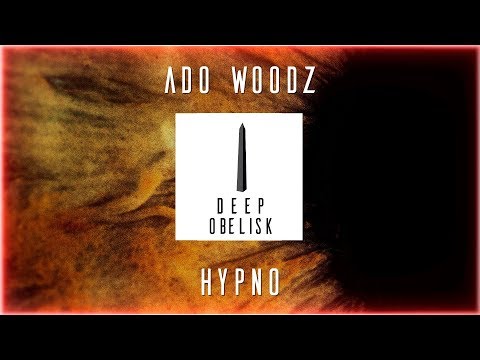 Ado Woodz - Hypno