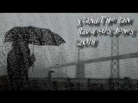 Ravarious Jones - Stand The Rain