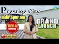 Prestige City Indirapuram Grand Launch With RERA Approval Siddharth Vihar