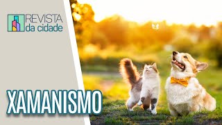 Tudo sobre Xamanismo e atendimentos - Revista da Cidade (03/08/2022)