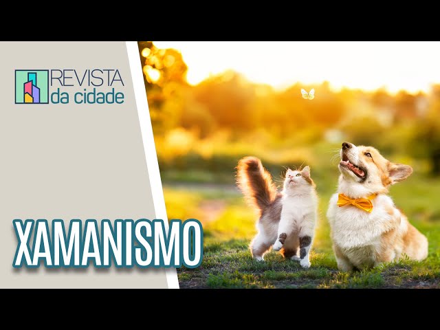 Tudo sobre Xamanismo e atendimentos - Revista da Cidade (03/08/2022)