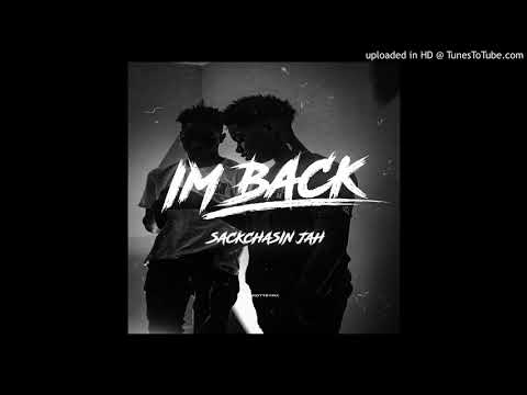 SACKCHASIN JAH-im back!
