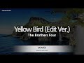 The Brothers Four-Yellow Bird (Edit Ver.) (Karaoke Version) - ZZang KARAOKE (짱가라오케 노래방 공식 유튜브 채널) The Brothers Four-Yellow Bird (Edit Ver.) (Karaoke Version)