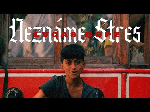 Lvcas Dope - NEZNÁME STRES (Official Music Video) #420EP