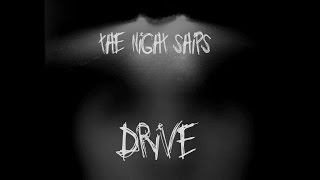 The Night Ships - Drive video