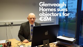 Glenveagh Homes sues objectors for €8M for alleged 