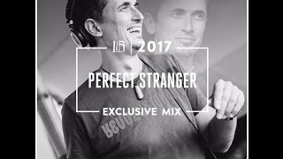 Perfect Stranger - LIB 2017 Exclusive - Perfectly Strange Mix