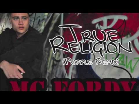 Fordy - True Religion (Purple Remix)