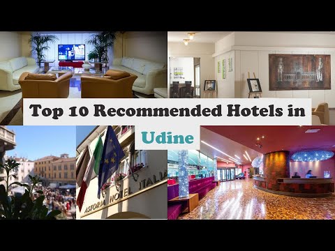 Top 10 Recommended Hotels In Udine | Best Hotels In Udine