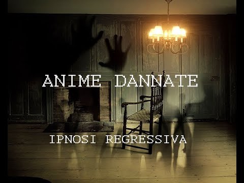 473-IT Alina, ANIME Dannate in una CASA del 1500. Ipnosi Regressiva Aldo Bergamaschi