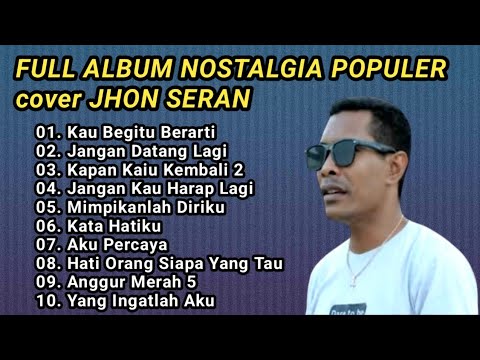 Full Album Nostalgia cover JHON SERAN
