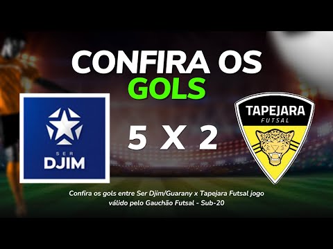 LIGA GAÚCHA DE FUTSAL | SUB-20 | SER DJIM/GUARANY X TAPEJARA FUTSAL