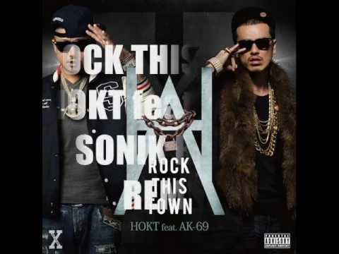 HOKT - ROCK THIS TOWN feat. AK-69 リミックス ｂｙ ＳＯＮＩＫ ＢＥＡＴＺ