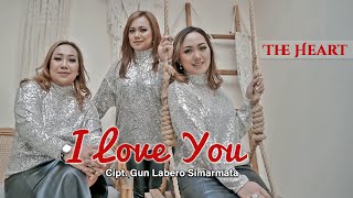 THE HEART - I LOVE YOU { Official Musik Video }