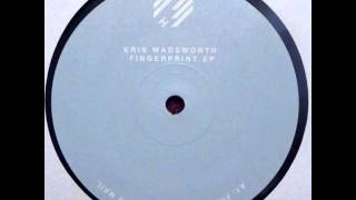 Kris Wadsworth - Fan Mail (Original Mix)