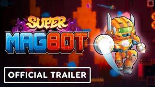 Super Magbot trailer